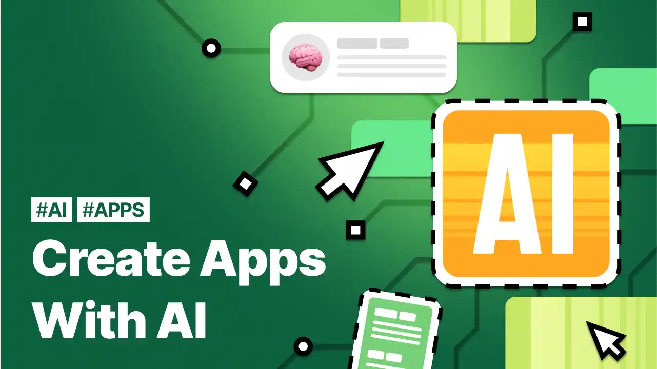 Create Apps With AI