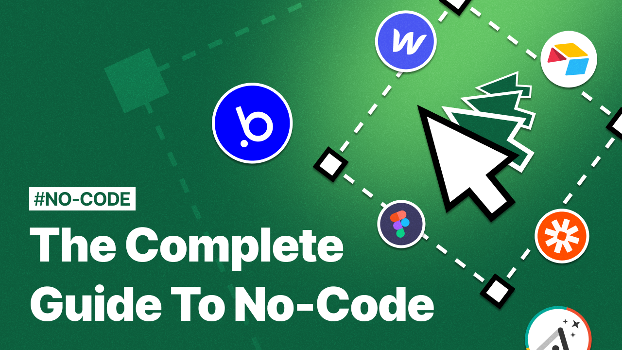 The Complete Guide To No-Code