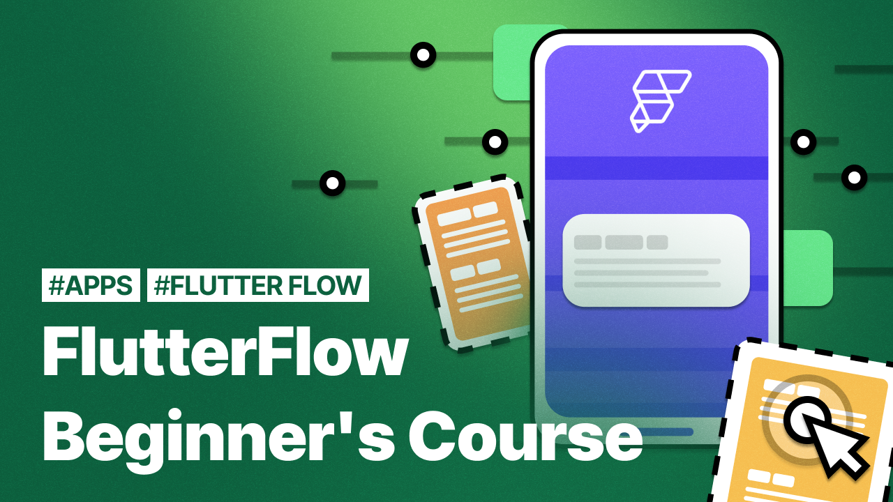 Flutter Flow App Development Beginner's Course